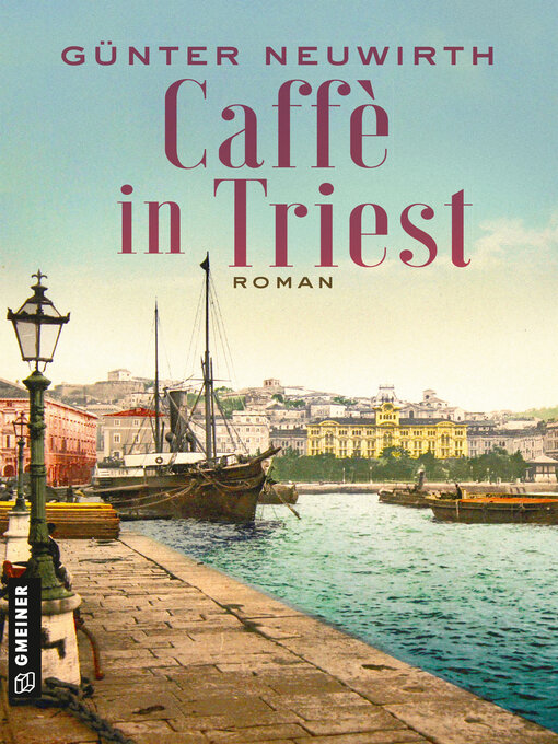 Title details for Caffè in Triest by Günter Neuwirth - Available